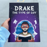 Drake The Type Of Guy Book Hiphop Heaven