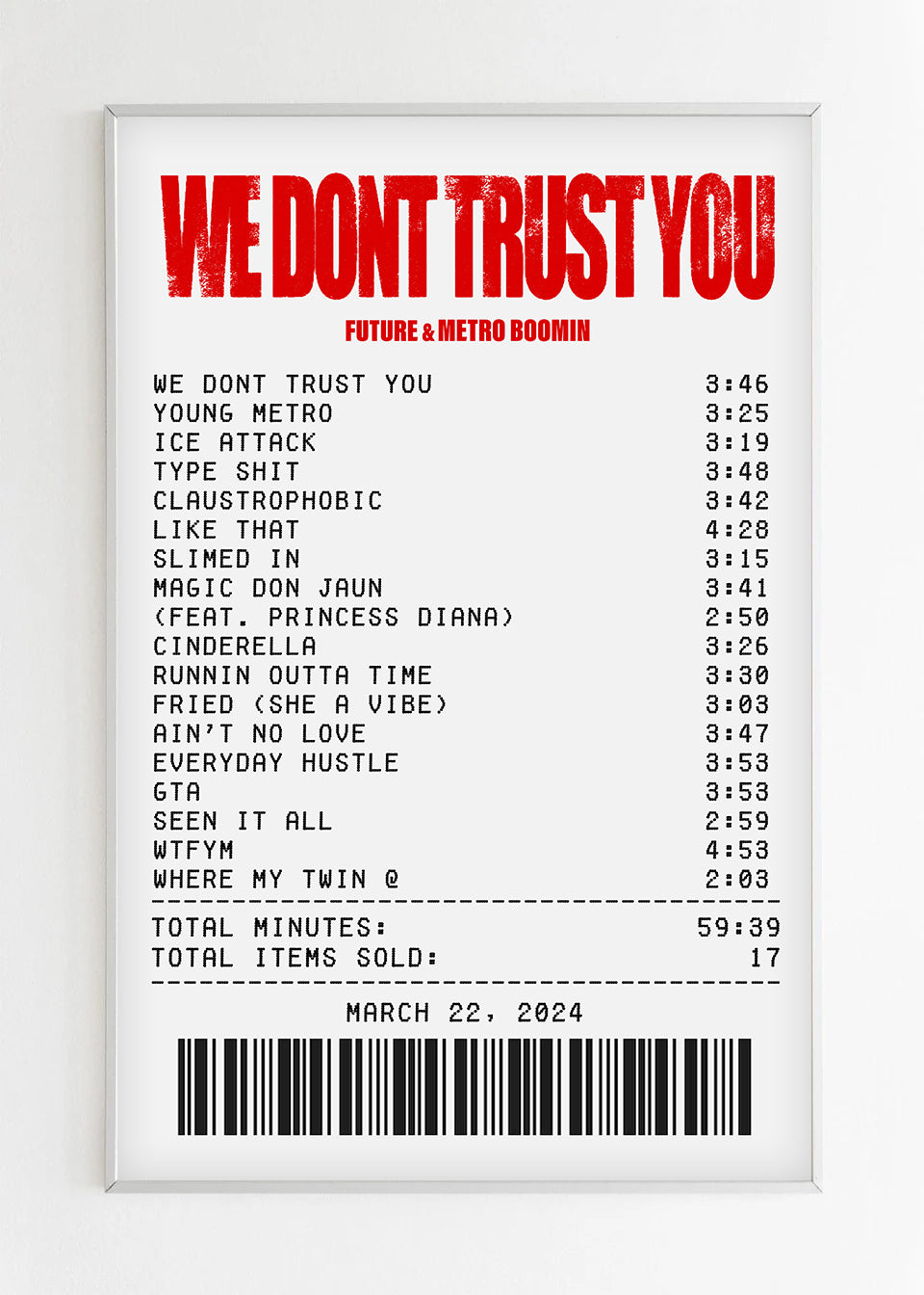 We Don't Trust You Receipt Poster Hiphop Heaven